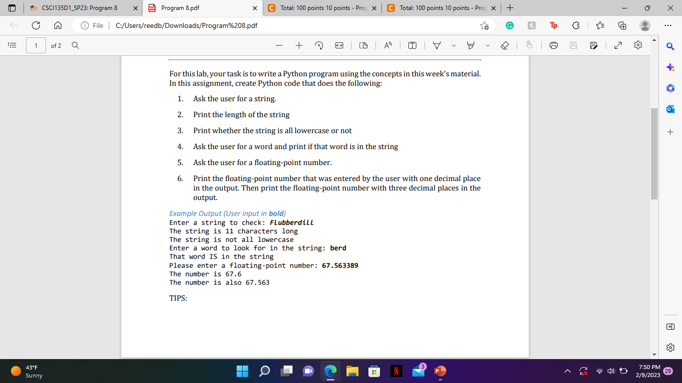 This code needs to be written in python For this lab, your