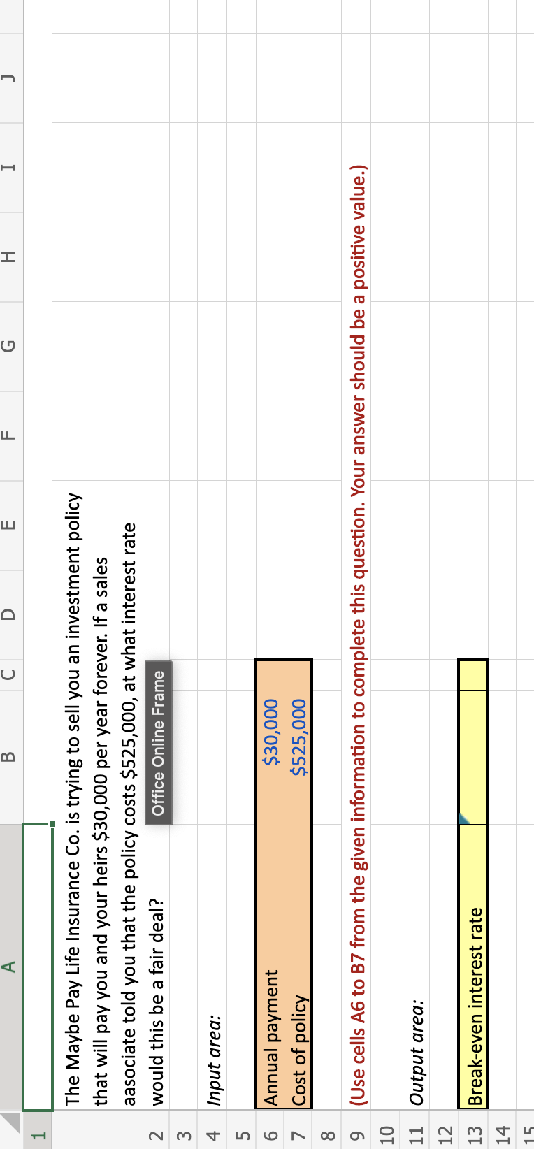 I need cell references (not just the numbers!! PLEASE show all
