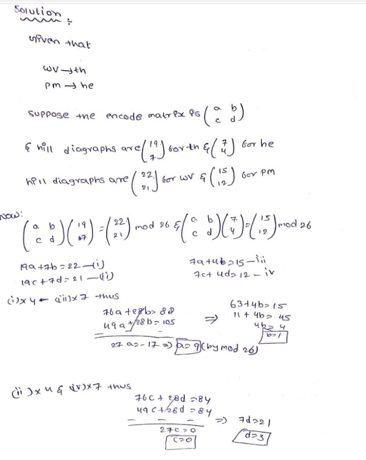 Need help!! BELOW IS A IMAGE Its is cryptography hill cipher Answer.