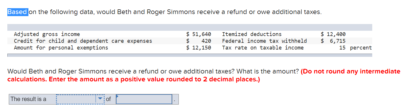 Based on the following data, would Beth and Roger Simmons receive