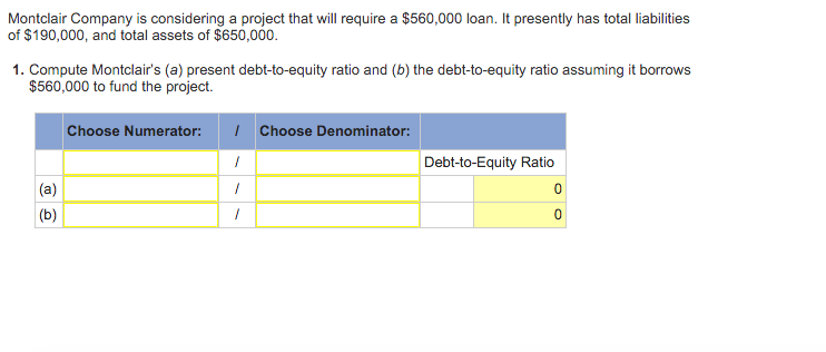 Montclair Company is considering a project that will require a $560,000