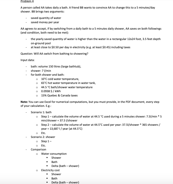  Problem 4 A person called AA takes daily a bath. A