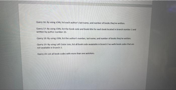  write the SQL statement and run against the tables in the