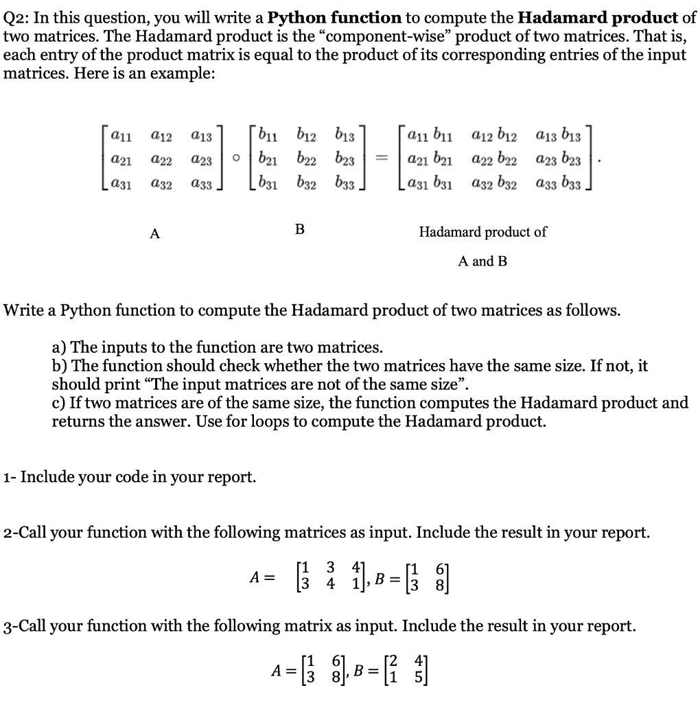  Q2: In this question, you will write a Python function to