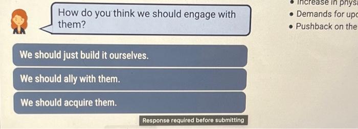  How do you think we should engage with them? We should