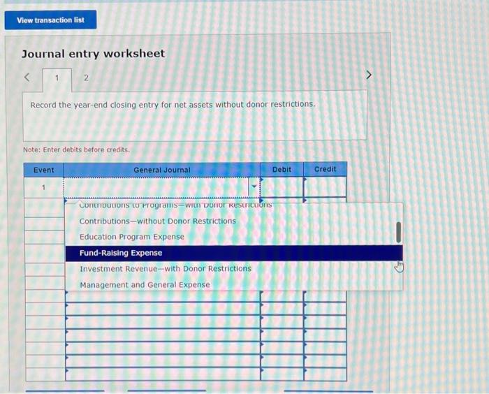 debits before credits. Journal entry worksheet Record the year-end closing entry for