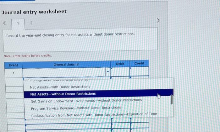 net assets with donor restrictions. Notei Enter debits before credits. The Ombudsman