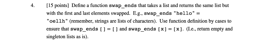 Haskell Programming (Not any other Language): Simply answer the question (Code) 4.[15