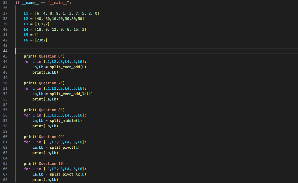 your functions don't modify the list L received as parameter. 6. Write