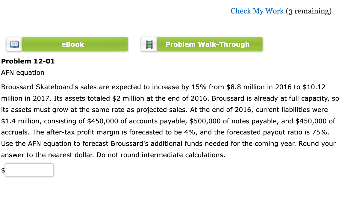 Check My Work (3 remaining) eBook Problem Walk-Through Problem 12-01 AFN