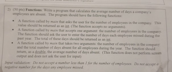 nctions: Write a program that calculates the average number of days