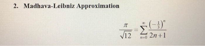  Write a function for the algorithm for approximating pi. Characterize the