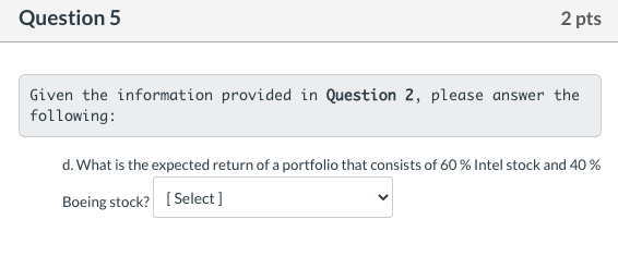 according to the CAPM: Required: a. What is the expected return of