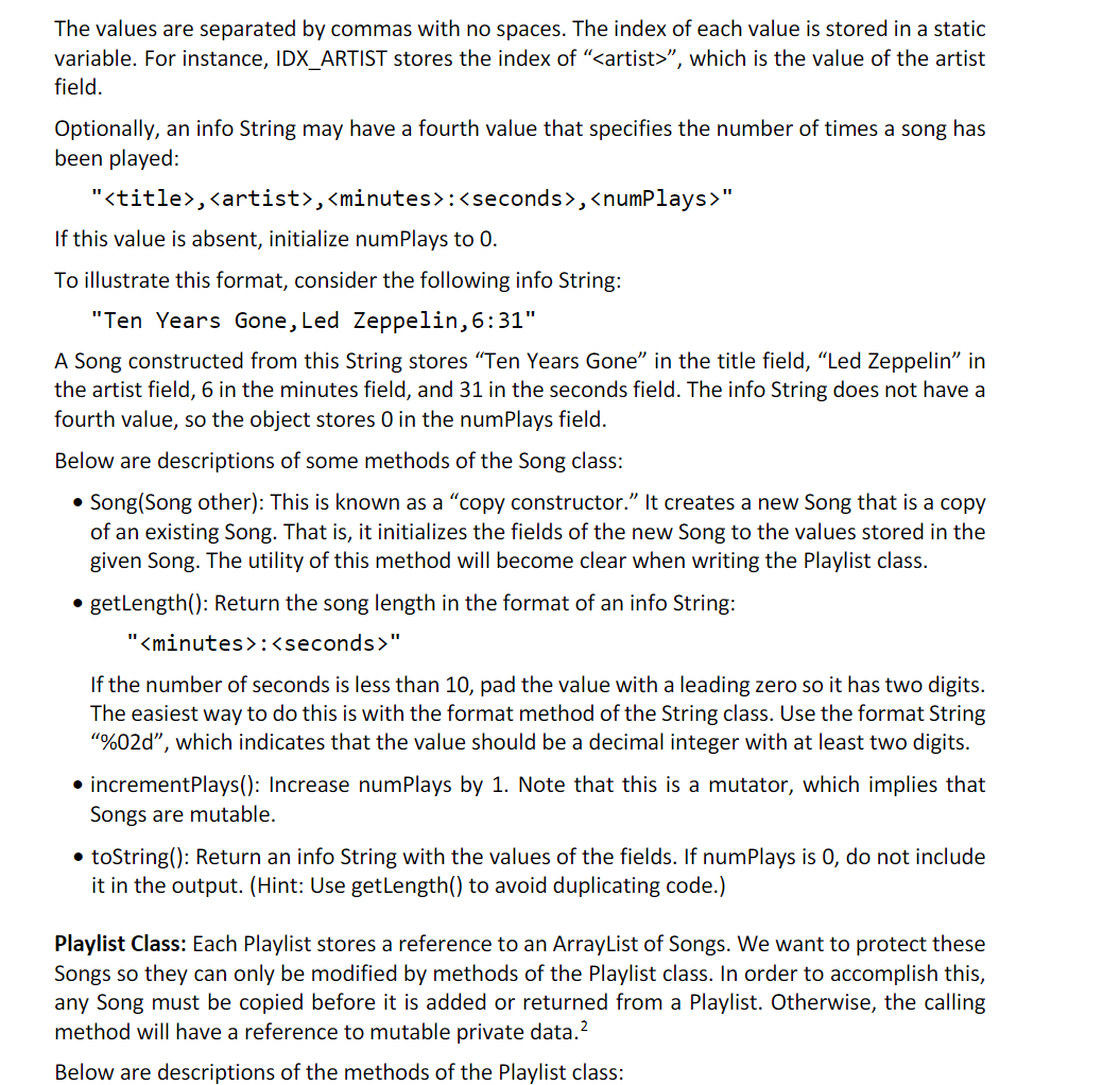 pair of classes that do not have this limitation: Song and Playlist.