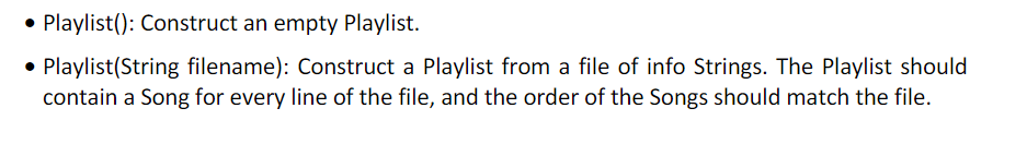 Playlist objects store a list of Song objects that can be modified
