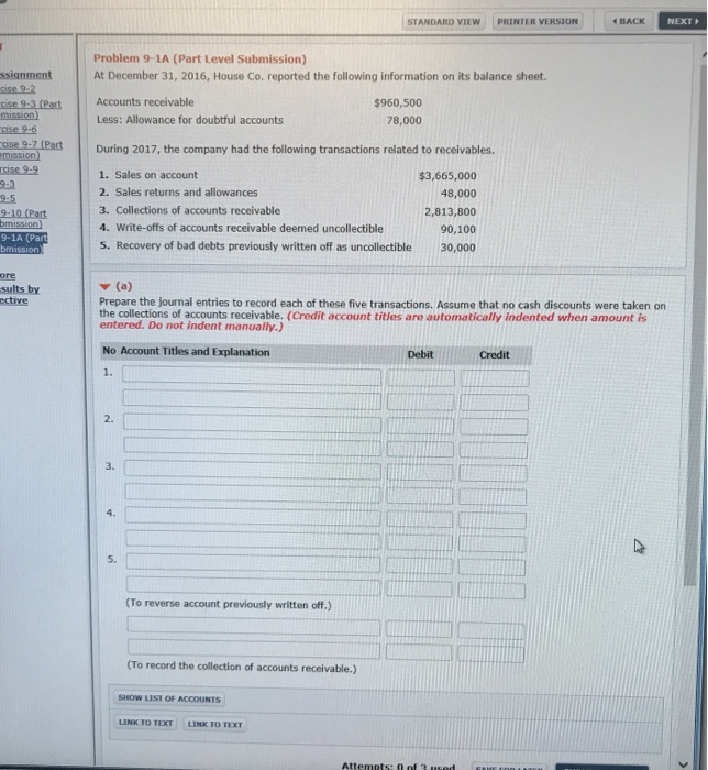  STANDARD V?EW pRINTER VERSION BACK NEXT Problem 9-1A (Part Level Submission)