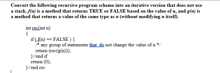  Convert the following recursive program scheme into an iterative version that