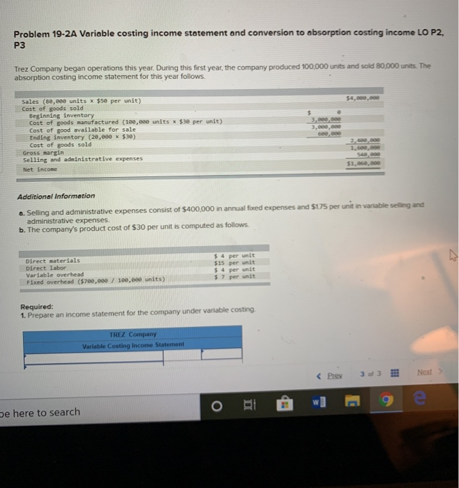  Problem 19-2A Variable costing income statement and conversion to absorption costing