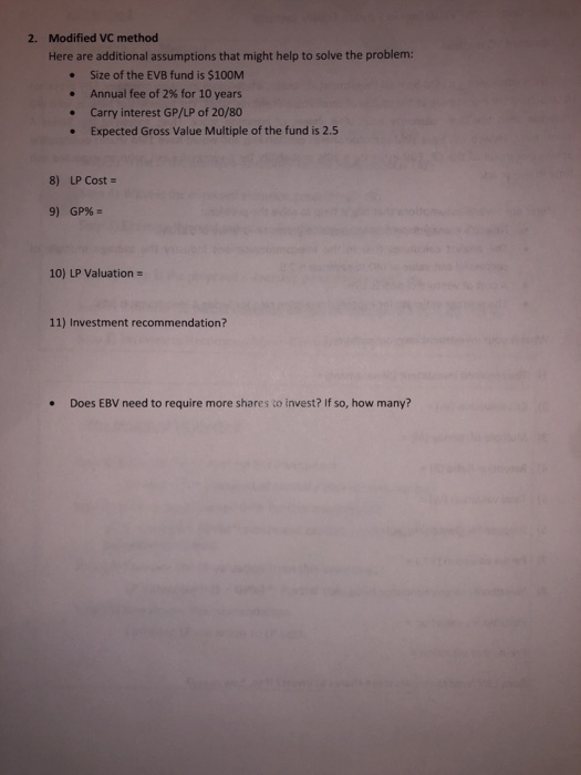  Modified VC method Here are additional assumptions that might help to