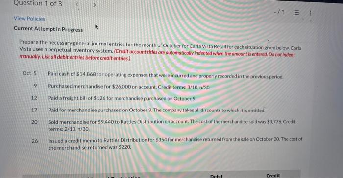  Current Attempt in Progress Prepare the necessary general journal entries for