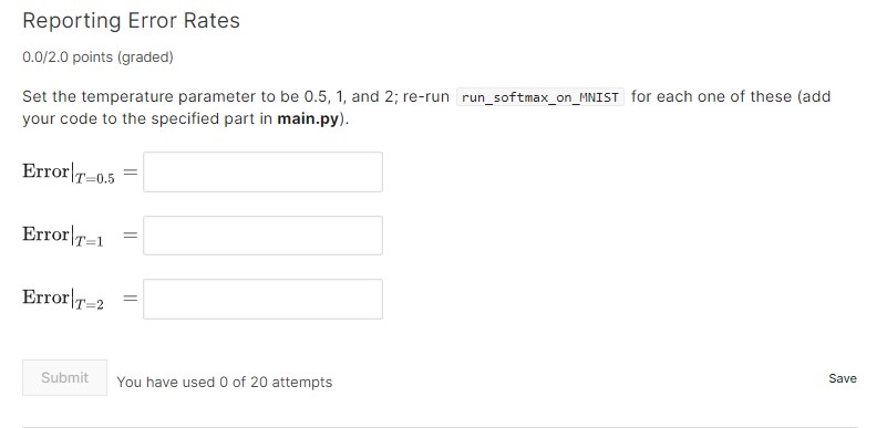  Reporting Error Rates 0.02.0 points (graded) Set the temperature parameter to
