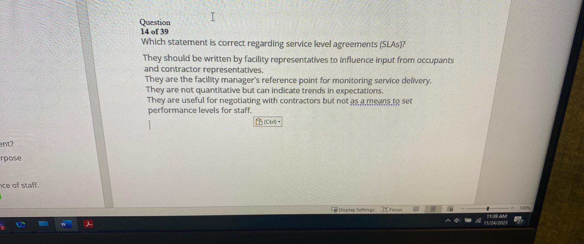  Question 14of39 Which statement is correct regarding service level agreements (SLAs)?