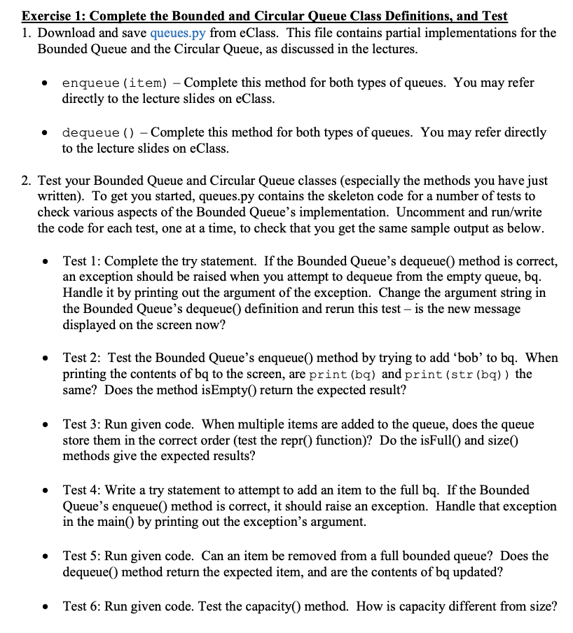  SKELETON CODE Exercise 1: Complete the Bounded and Circular Queue Class