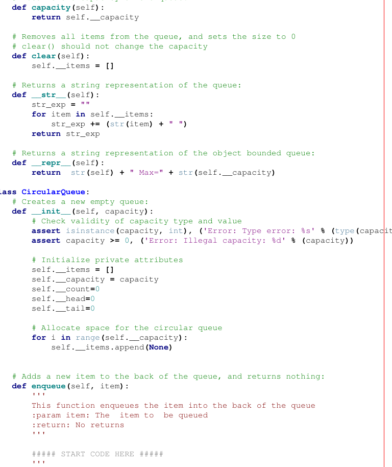 discussed in the lectures. enqueue (item) - Complete this method for both