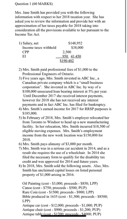  Question 1 (60 MARKS) Mrs. Jane Smith has provided you with