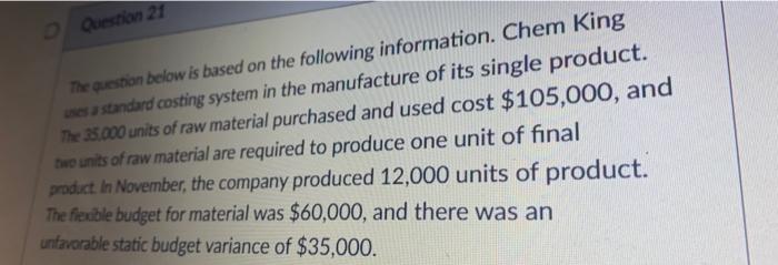  Question 21 The question below is based on the following information.