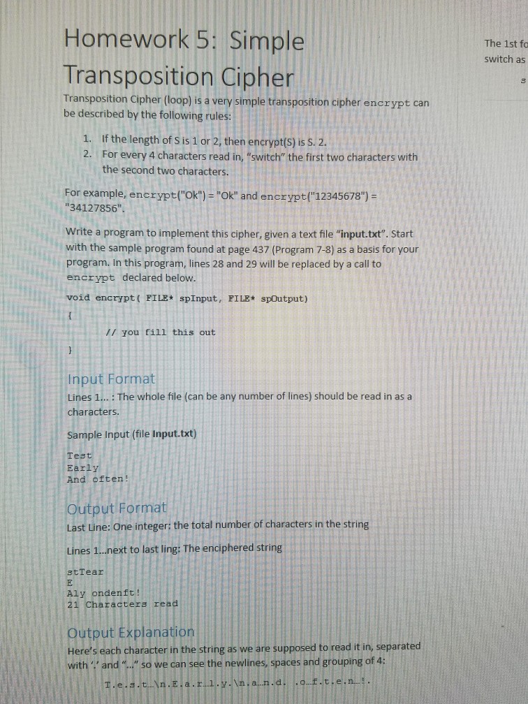 Use switch statement Homework 5: Simple Transposition Cipher The 1st fo
