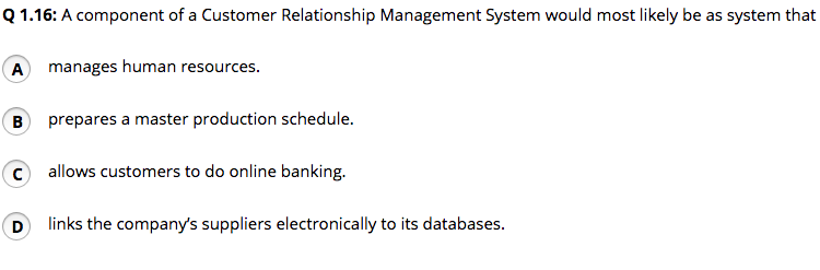 A component of a Customer Relationship Management System would most likely be