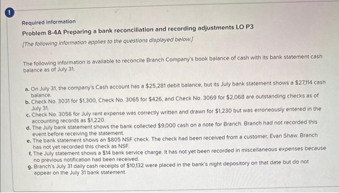  Required information Problem 8-4A Preparing a bank reconciliation and recording adjustments