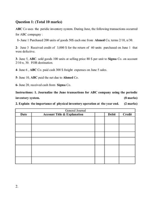  ccount Question 1: (Total 10 marks) ABC Co uses the peridic