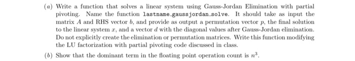  MATLAB question with numerical computation (a) Write a function that solves