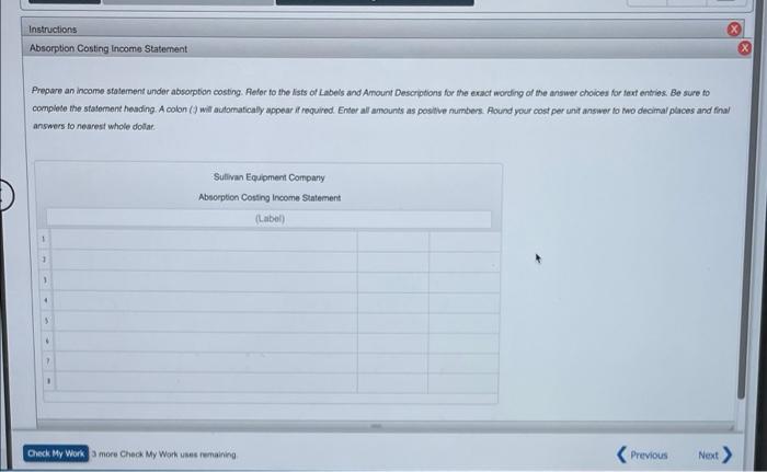 Income Statement Instructions Sullivan Equipment Company Variable Costing Income Statement For the