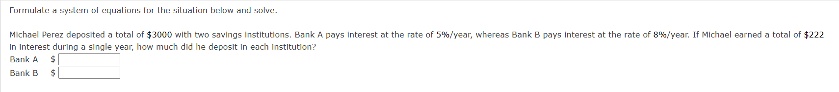  Formulate a system of equations for the situation below and solve.
