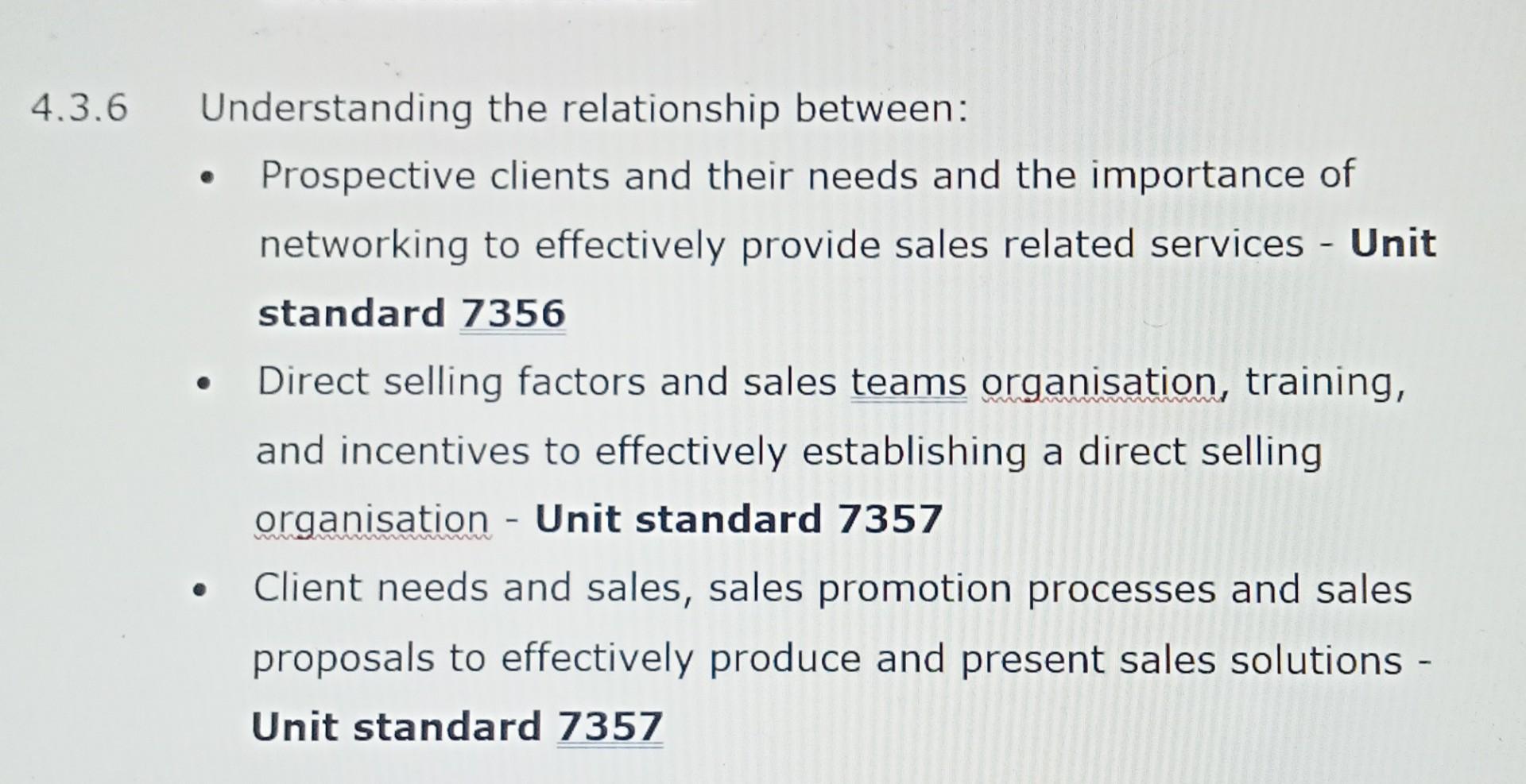 4.3.6 Understanding the relationship between: - Prospective clients and their needs