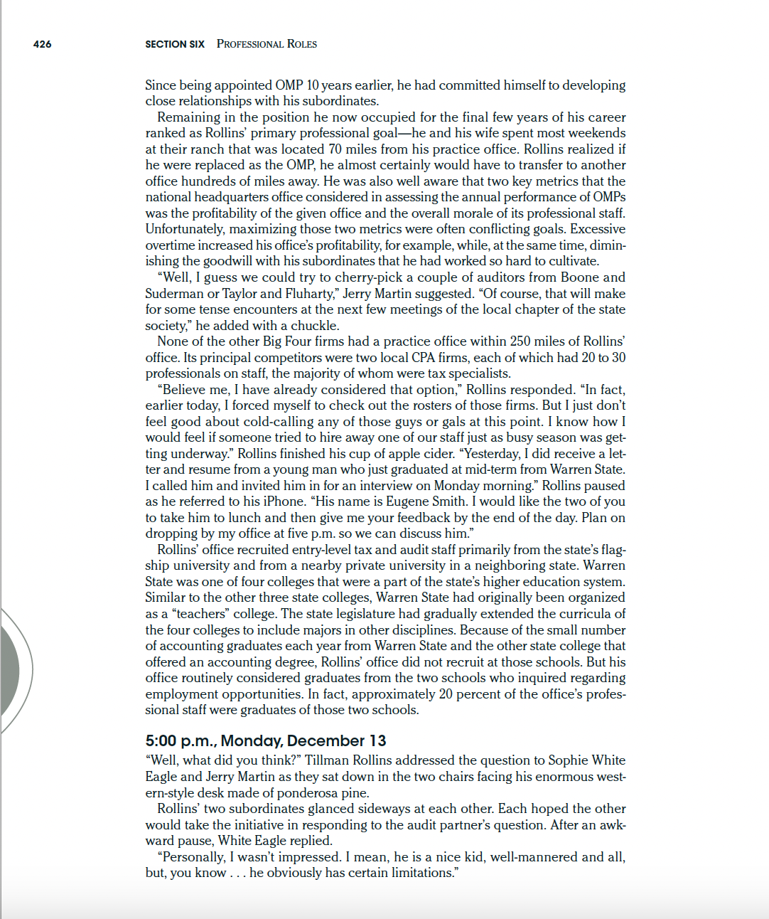 possess. List those traits in descending order of importance. Be prepared to