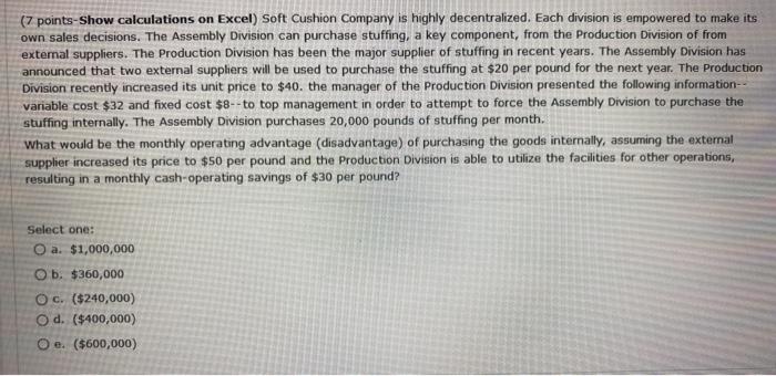 the month. Other information for the month includes: Variable manufacturing costs $19