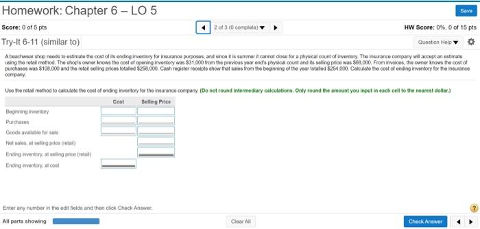  Homework: Chapter 6 - LO 5 Save Score: 0 of 5