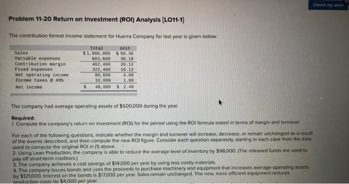 Check my work Problem 11-20 Return on Investment (ROI) Analysis (LO11-1)