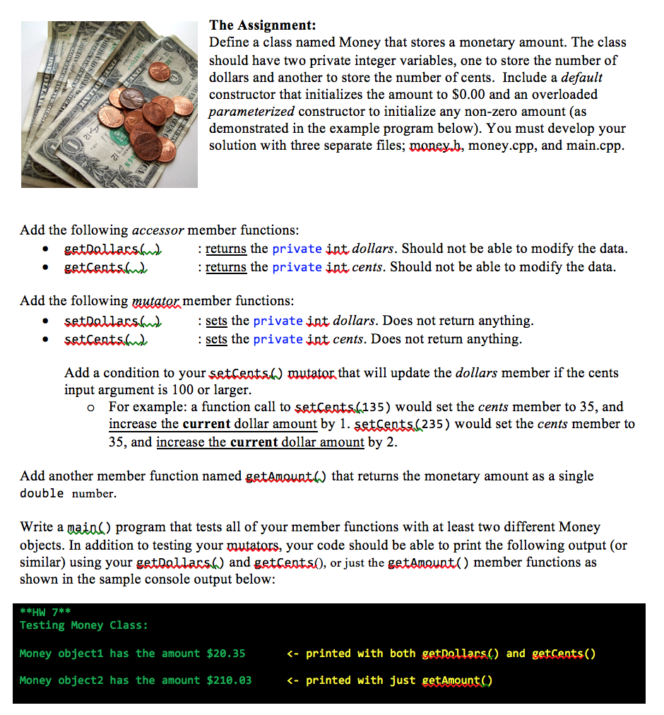 C++ homework, please leave comments using // Question is in the picture