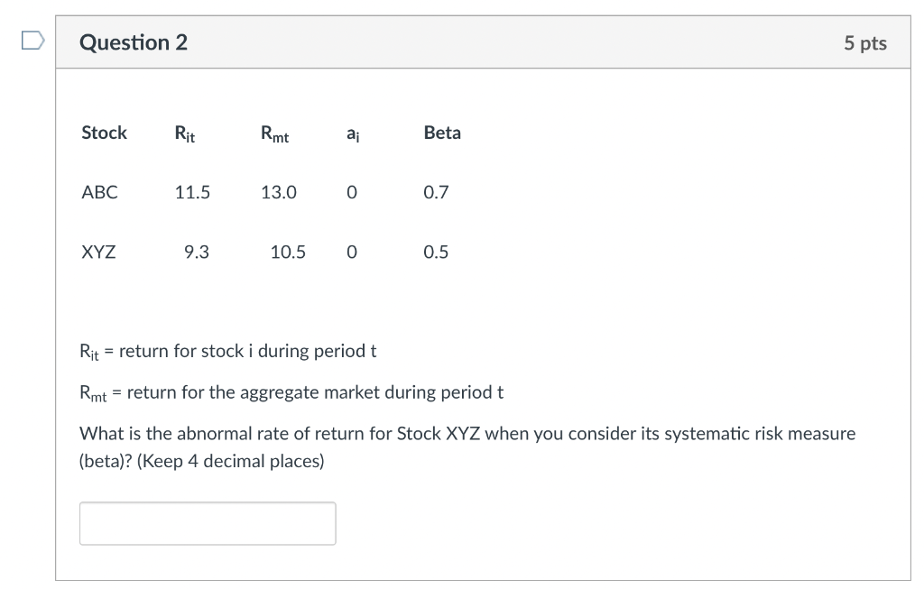 Rit= return for stock i during period t Rmt= return for