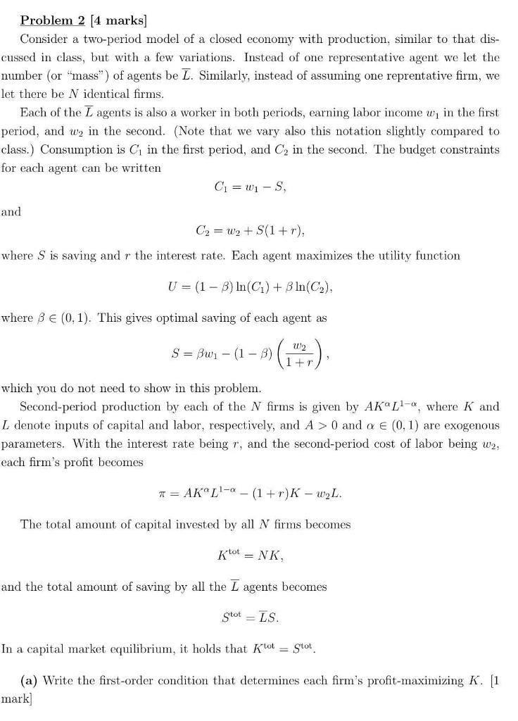  Problem 2 (4 marks] Consider a two-period model of a closed