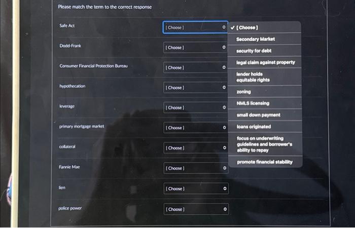  Please match the term to the correct response Safe Act Dodd-Frank