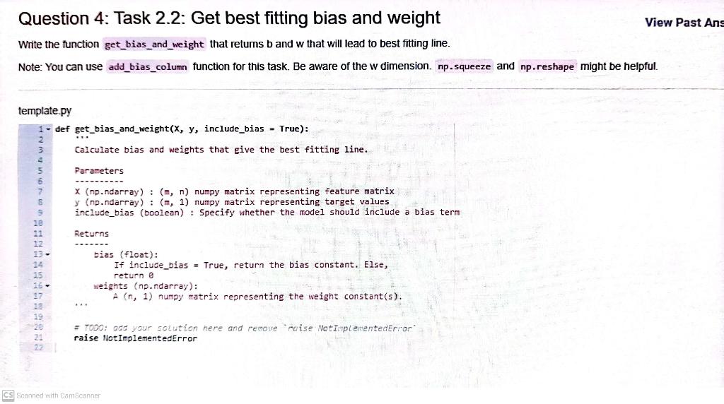 Python? Thank you Task 2.2: Get best fitting bias and weights Write
