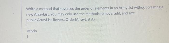 java Write a method that reverses the order of elements in an