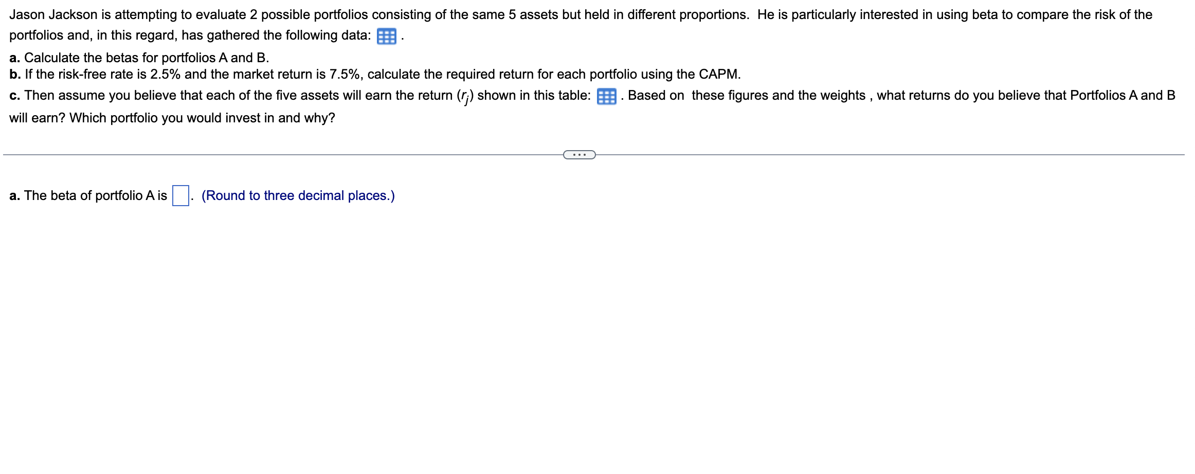 use tables and answer A , B and C Jason Jackson is