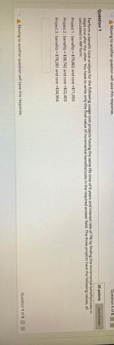  Moving to another question will save this response. Question 1 of